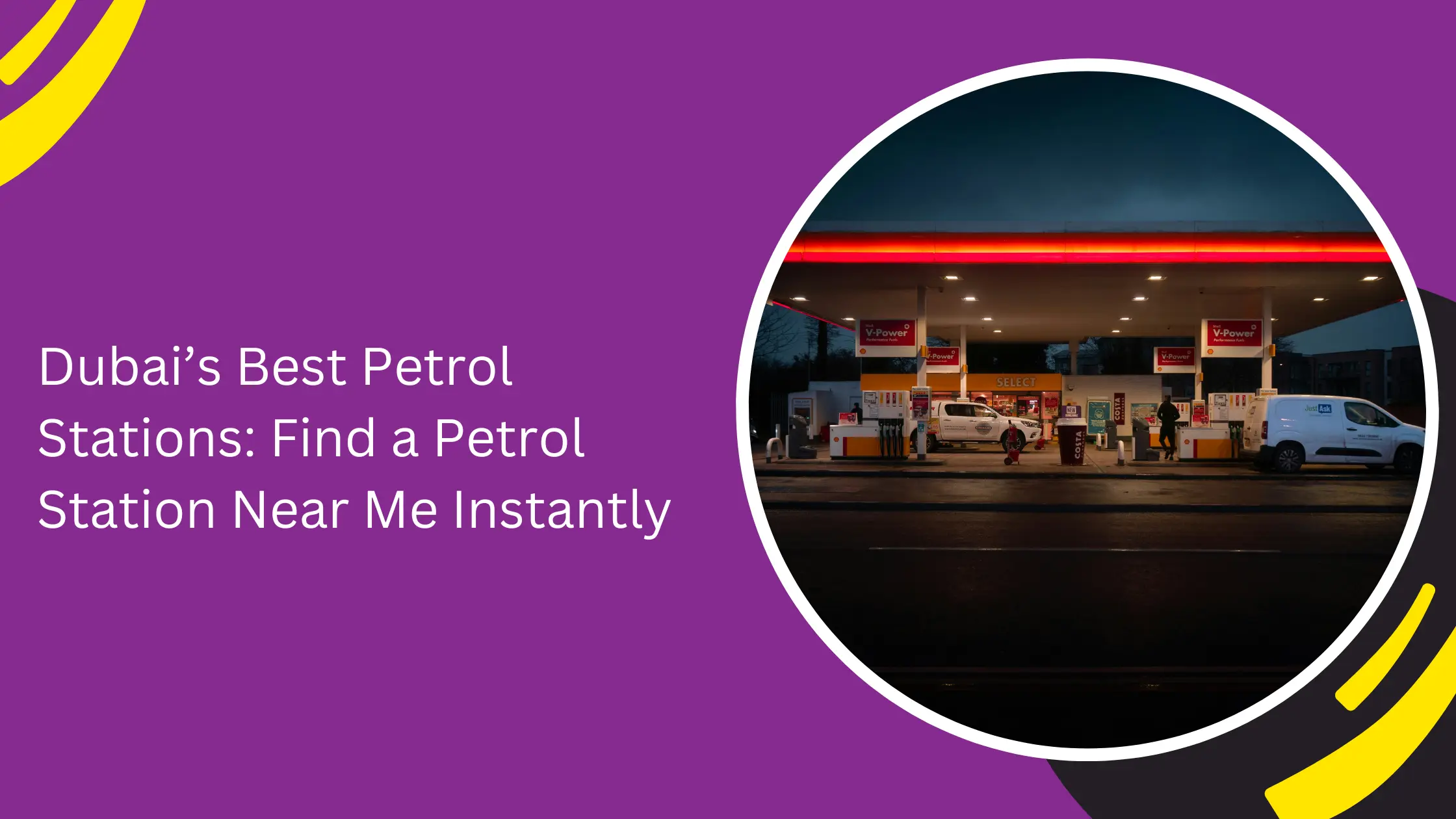 Dubai’s Best Petrol Stations: Find a Petrol Station Near Me Instantly