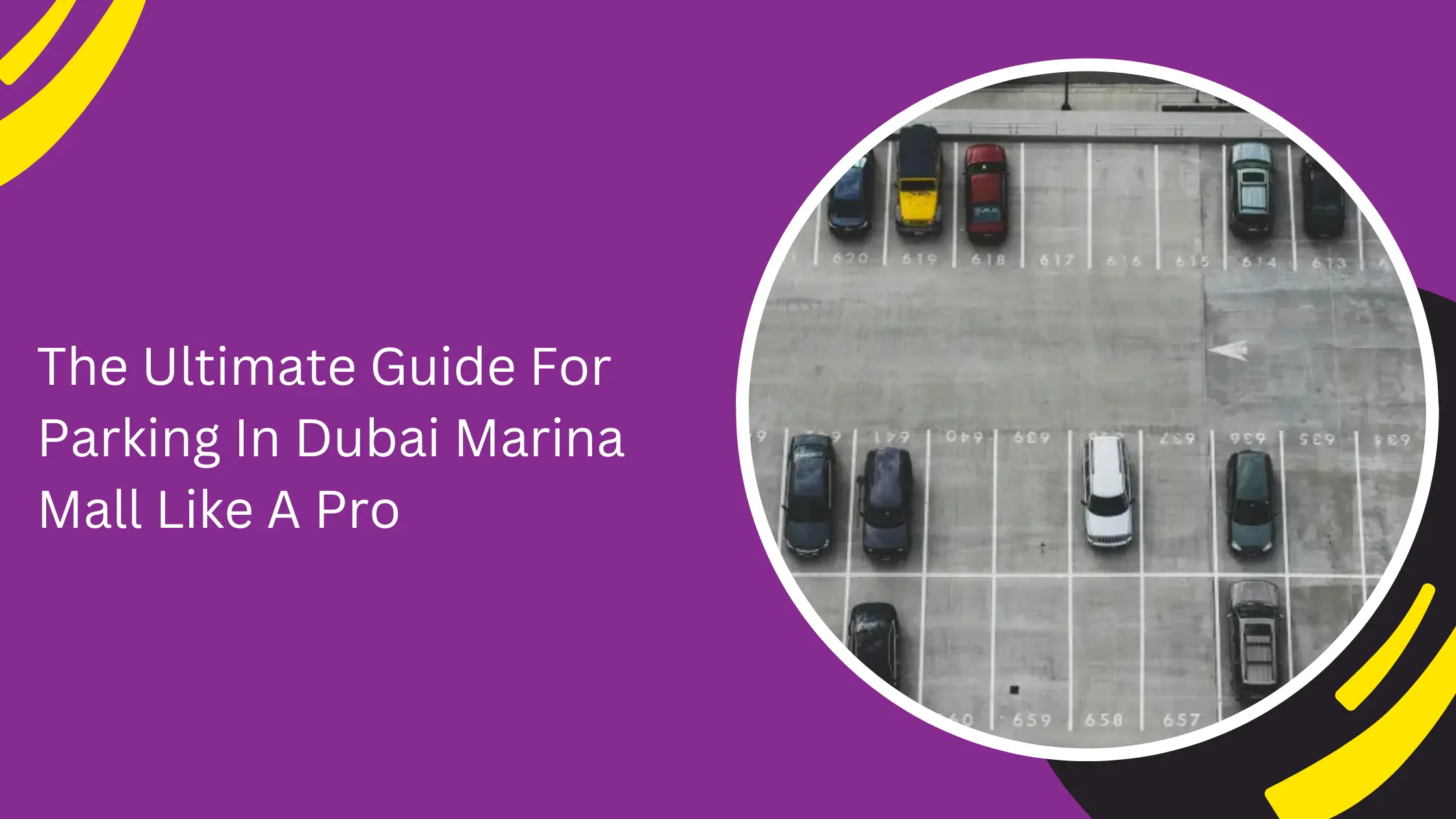 The Ultimate Guide For Parking In Dubai Marina Mall Like A Pro