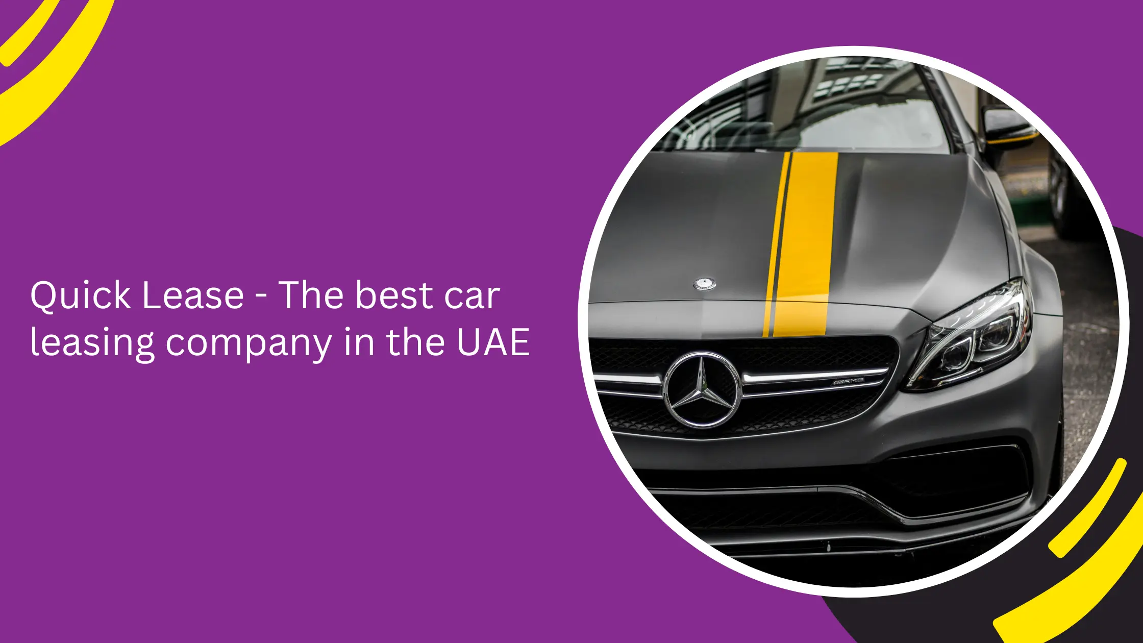 Quick Lease - The best car leasing company in the UAE