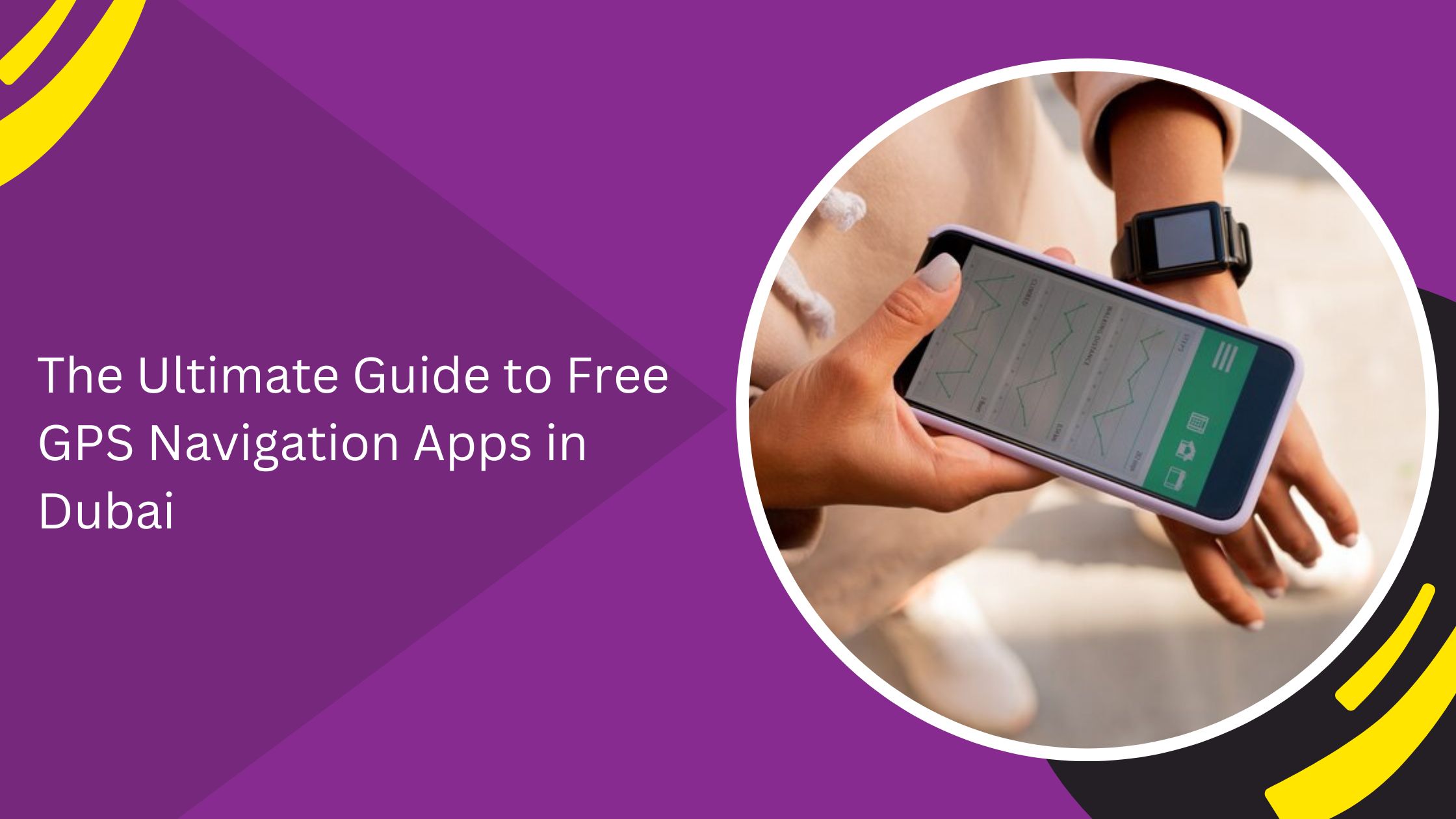 The Ultimate Guide to Free GPS Navigation Apps in Dubai