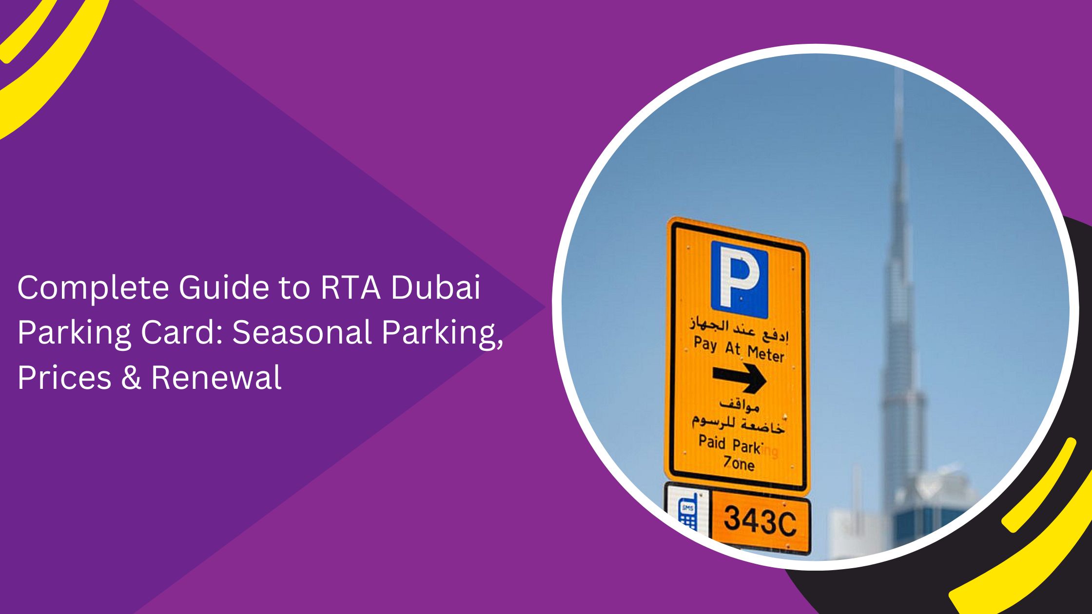 Complete Guide to RTA Dubai Parking Card: Seasonal Parking, Prices & Renewal