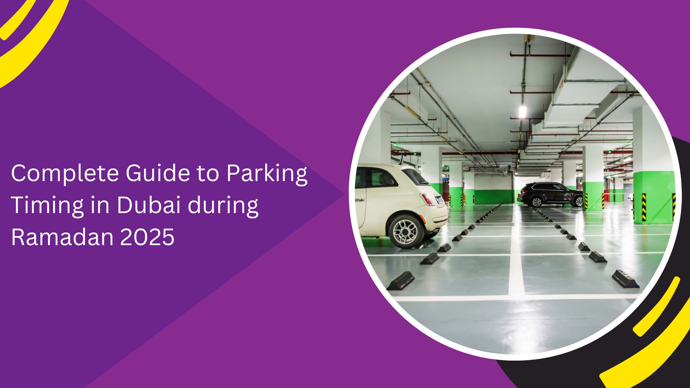 Complete Guide to Parking Timing in Dubai during Ramadan 2025