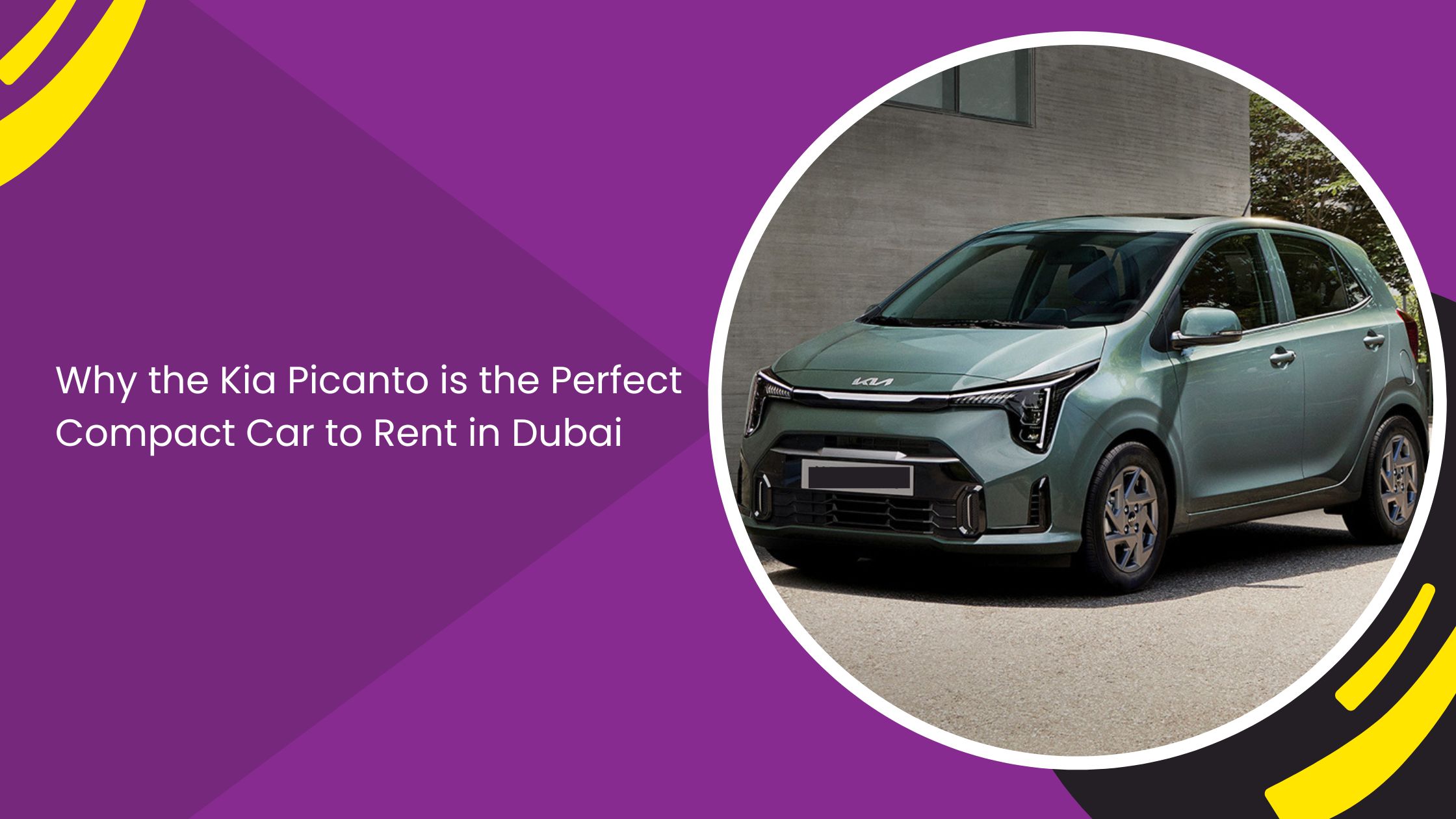 Why the Kia Picanto is the Perfect Compact Car to Rent in Dubai