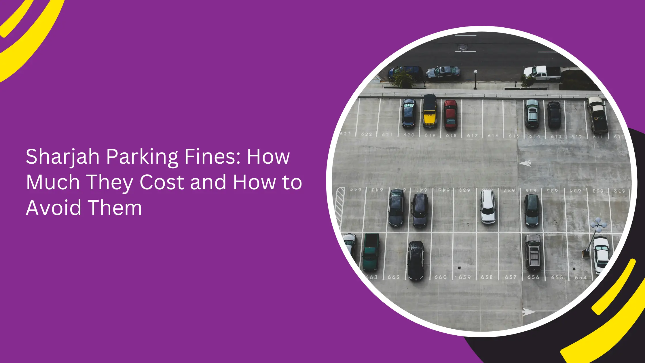 Sharjah Parking Fines: How Much They Cost and How to Avoid Them