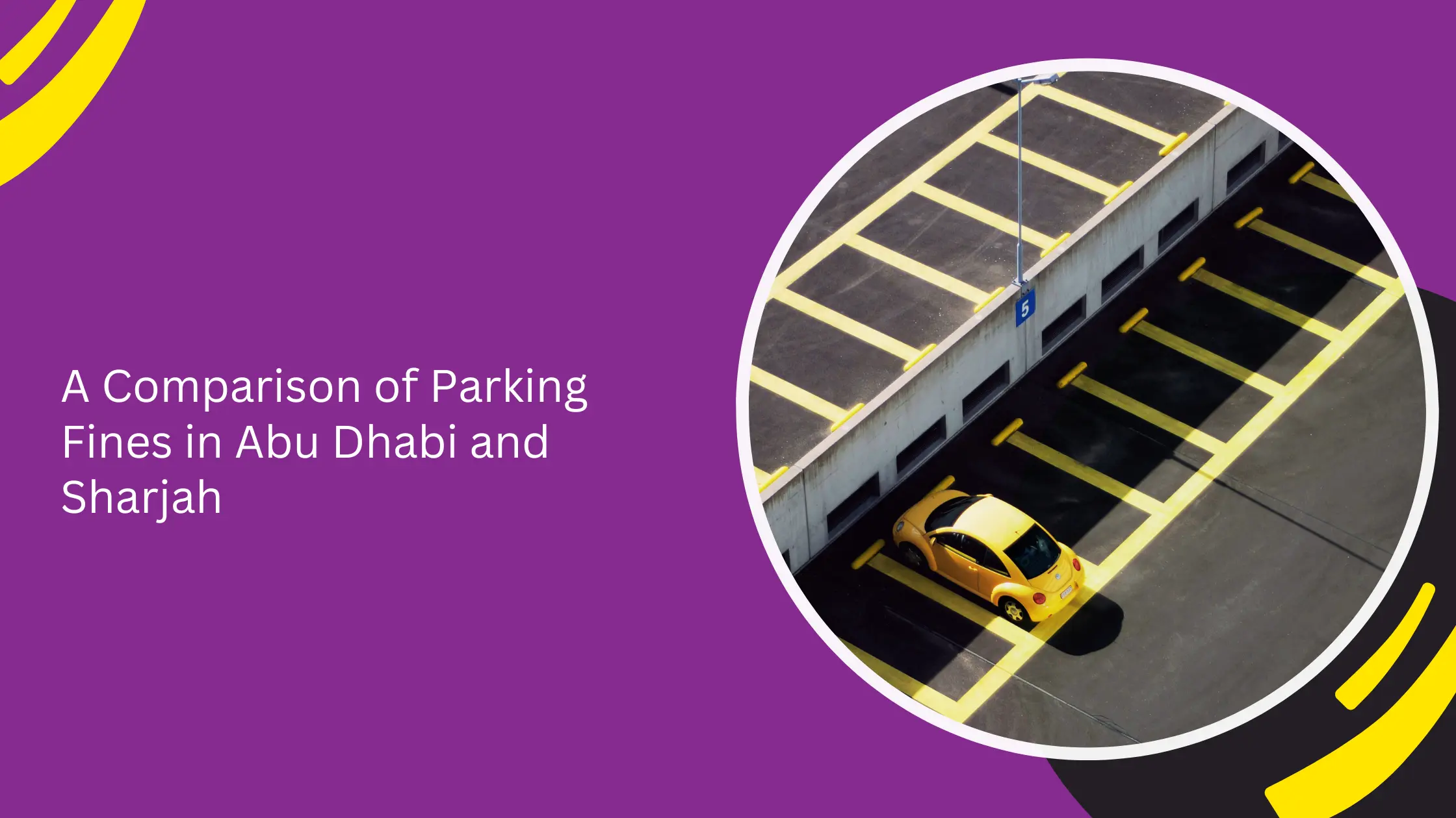 A Comparison of Parking Fines in Abu Dhabi and Sharjah